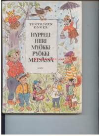 Hyppelihiiri Myökki-Pyökki metsässä