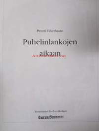 Puhelinlankojen aikaan - Pentti Viherluoto