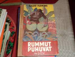 Rummut puhuvat