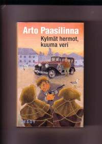 Kylmät hermot, kuuma veri