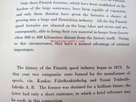 The Spool Industry in Finland (suomalaisen lankarullateollisuuden vaiheet)