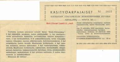 Käsityöarpajaiset Kauhajoki Turjankylä Rukoushuoneen hyväksi 1955 -  arpa