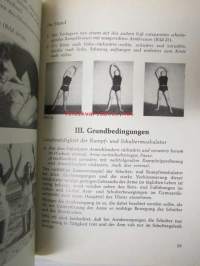 Volkstümliche Gymnastik - Methodische Grundlagen für Schule und Verein, Mit 78 Bildern und Zeichnungen