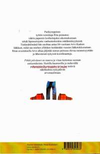 Pitkät päiväunet, 2010.Nuori nainen pestautuu yksityiseen kotihoitopalveluun. Hän ei ole saanut mitään koulutusta, mutta väärillä papereilla se