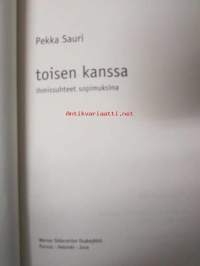 Toisen kanssa - ihmissuhteet sopimuksena