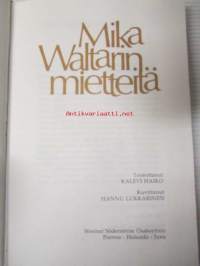 Mika Waltarin mietteitä