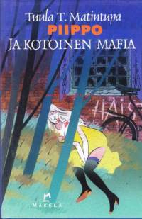 Piippo ja kotoinen mafia, 2001.Pohjalaiskaupungin pinnalta katsoen siistissä lähiössä kihisee pinnan alla monenlaista hämärää touhua -