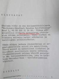 Mercedes-Benz Koulutusohjelma moottoreista OM 402, OM 403 - Vihkossa ote korjaamokäsikirjasta, katso kuvista sisältö tarkemmin