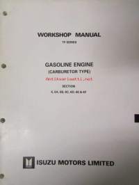 Isuzu Workshop manual TF Series 1989 - 5 osainen -mm. Accessories, Axle, Electrical-body and chassis, Gasoline engine (Carburetor type), Manual transmissions (MSG-T