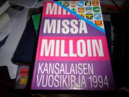 Mitä Missä Milloin 1994