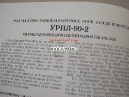 Palatnaja rentgenodiagnostizeskaja ustanovka URPL-90-2 -neuvostoliittolaisia &quot;röntgendiagnostisia laitteita&quot; -esite