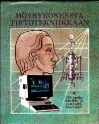 Höyrykoneesta tietoteknikkaan, 1986.  100 vuotta teknikko- ja insinöörikoulutusta.