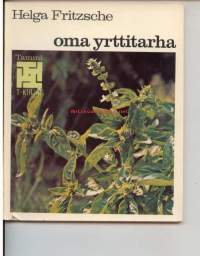 Oma yrttitarhani