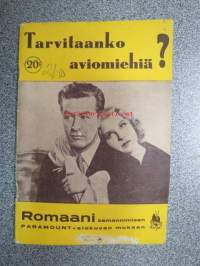 Tarvitaanko aviomiehiä? - Romaani samannimisen Paramount-elokuvan mukaan (kuvitettu)