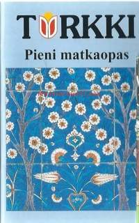 Turkki Pieni  matkaopas 1996