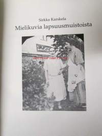 Mielikuvia lapsuusmuistoista vuodesta 1926
