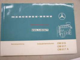 Mercedes-Benz Motor TYP OM 616, OM 617, OM 617 A Industriemotoren betriebsanleitung -teollisuusmoottorit käyttöohjekirja