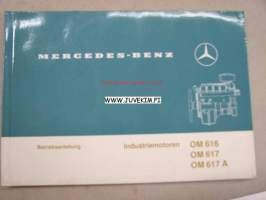 Mercedes-Benz Motor TYP OM 616, OM 617, OM 617 A Industriemotoren betriebsanleitung -teollisuusmoottorit käyttöohjekirja