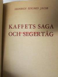 Kaffetts Saga och Segertåg - Kahvin menestys tarina