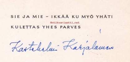 ...ollaanpas vaan, 1966.  Sisältää Kastehelmen signeeraaman kortin. Kastehelmi Karjalainen oli suosittu lausuntataiteilija, pakinoitsija ja kirjailija.