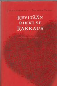 Revitään rikki se rakkaus