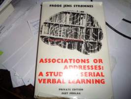 Associations or addresses: A study in serial verbal learning