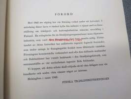 Finska Träsliperiföreningen 1892-1942 - Ett bidrag till träsliperi- och kartongindustrins i Finland historia