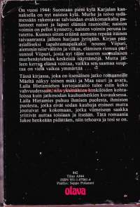 Hylätyt talot autiot pihat, 1982. On 1944. Kirjan pääasialliseksi tapahtumapaikaksi nousee Viipuri, ennen niin eläväinen kaupunki