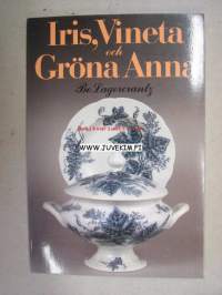 Iris, Vineta och Gröna Anna, Rörstrandsserviser 1850-1985