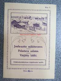 Joulu-aatto mälkituvassa - Pelastava salama - Varjätty lakki -Pyhäkouluyhdistyksen kirjallisuutta lapsille nr 3