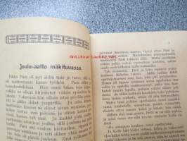 Joulu-aatto mälkituvassa - Pelastava salama - Varjätty lakki -Pyhäkouluyhdistyksen kirjallisuutta lapsille nr 3