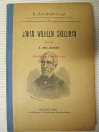 Johan Wilhelm Snellman - Kansanvalistus-seuraa varten TH. Reinin mukaan