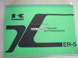 Kawasaki ER-5 moottoripyörä -käyttöohjekirja 