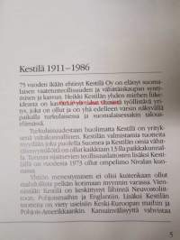 Kestilä 1911-1986 Väläyksiä kolmen neljännesvuosisadan taipaleelta