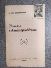Noorse seksuaalprobleeme -eestiläinen nuorison seksuaaliongelmia ratkova teos