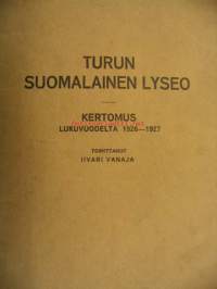 Turun Suomalainen Lyseo kertomus lukuvuodelta 1926-27