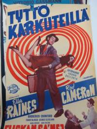 Tyttö karkuteillä - Flickan sa nej, pääosissa Ella Raines, Rod Cameron, Broderick Crawford, Frank McHugh, George Cleveland, Nana Bryant, Joan Fulton -elokuvajuliste