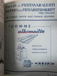 Suomen Paperi- ja Puutavaralehti / Pappers- och trävarutidskrift för Finland / The finnish paper and timber journal 1948, paperiteollisuuden ja puutavara-alan