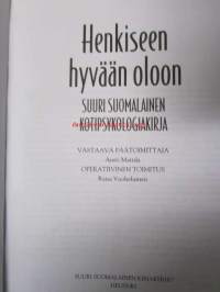 Henkiseen hyvään oloon - Suuri suomalainen kotipsykologiakirja