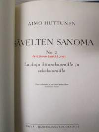 Sävelten sanoma nr 2 - Lauluja kitarakuoroille ja sekakuoroille