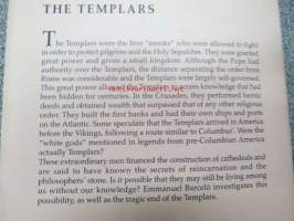 The Templars - Beoynd a myth of the Middle-Ages (ristiretkien osallistujat, &quot;ristiritarit&quot;)
