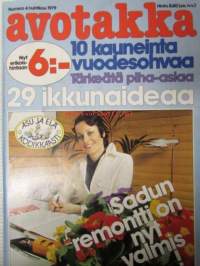 Avotakka 1979 nr 4 sis. mm. seur. artikkelit / kuvat / mainokset; Bungalowin kuten haluatte - Talo toiveiden mukaan, Törkkelinmäki Sörkän puutarhakaupunki,