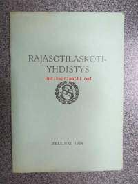 Rajasotilaskotiyhdistys esittely- ja sääntökirja 1954