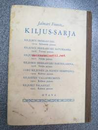 Kiljusen Plättä / Kansi Rudolf Koivu muut kuvittanut R. Rindell