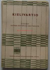 Kielivartio : yleisradiossa pidettyjä kielipakinoita / julk. Suomen Akatemian kielitoimisto.