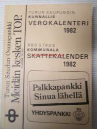 Turun kaupungin kunnallisverokalenteri 1982 - Kommunalaskattekalender för Åbo stad 1982