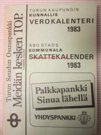 Turun kaupungin kunnallisverokalenteri 1983 - Kommunalaskattekalender för Åbo stad 1983