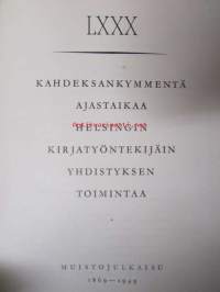 Helsingin Kirjatyöntekijäin Yhdistys 1869-1919 Muistojulkaisu