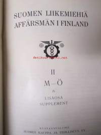 Suomen liikemiehiä 1930 II M-Ö &amp; lisäosa - Affärsmän i Finland 1930 II M-Ö &amp; supplement