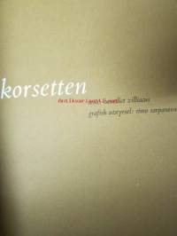 Korsetten - Text Benedict Zilliacus, grafisk utstyrsel Timo Sarpaneva